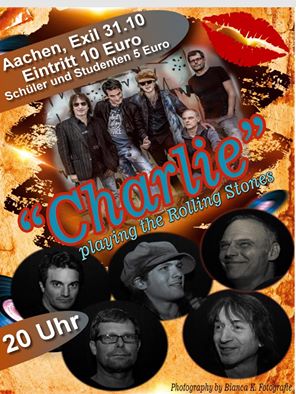 Am 31.10.2016 ab 20.00 Uhr spielt die Rolling-Stones-Tribute-Band "Charlie" im EXIL (Schloßstrasse 2).